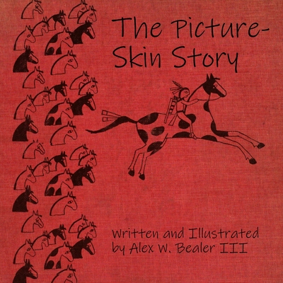 The Picture-Skin Story By III Bealer, Alex W. Cover Image
