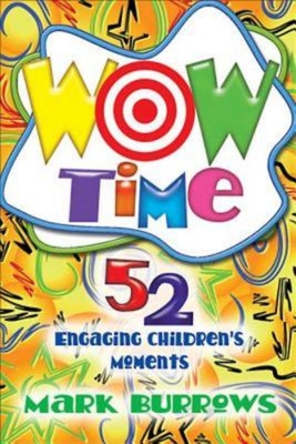 Wow Time By Mark Burrows Cover Image