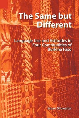 The Same But Different (Sil International Publications in Sociolinguistics)