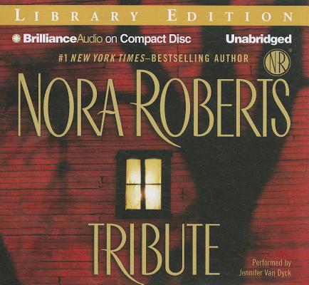 Tribute By Nora Roberts, Jennifer Van Dyck (Read by) Cover Image