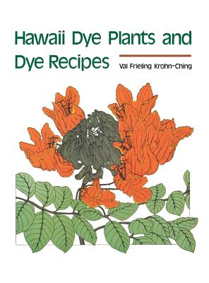Hawaii Dye Plants and Dye Recipes Cover Image