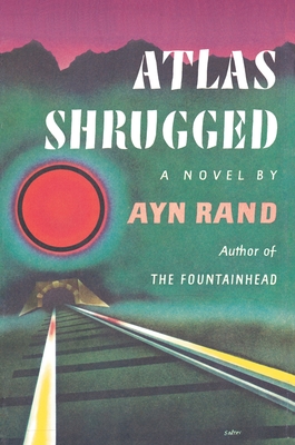 Atlas Shrugged (Centennial Ed. HC) Cover Image