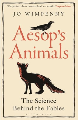 Aesop’s Animals: The Science Behind the Fables By Jo Wimpenny Cover Image