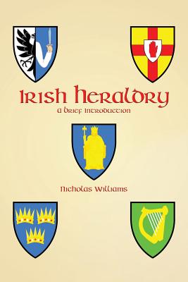 Irish Heraldry: A Brief Introduction Cover Image