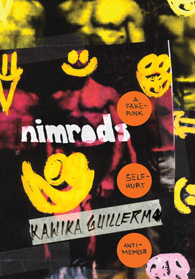 Nimrods: A Fake-Punk Self-Hurt Anti-Memoir Cover Image