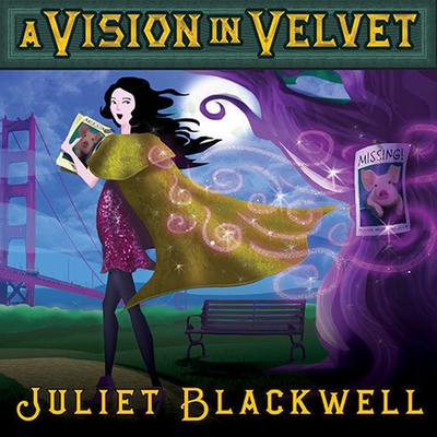 A Vision in Velvet Lib/E: A Witchcraft Mystery (Witchcraft Mysteries Lib/E #6)