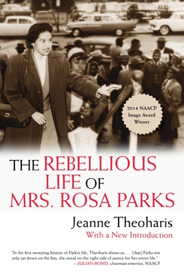 The Rebellious Life of Mrs. Rosa Parks cover