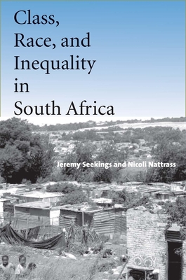 Cover for Class, Race, and Inequality in South Africa