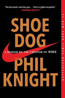 shoe dog a memoir by the creator of nike