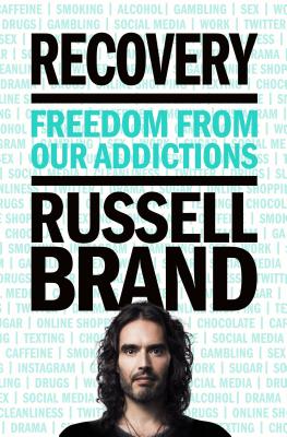 Recovery: Freedom from Our Addictions Cover Image