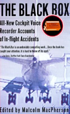 The Black Box: All-New Cockpit Voice Recorder Accounts Of In-flight Accidents Cover Image