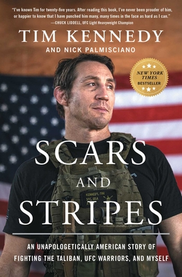 Scars and Stripes: An Unapologetically American Story of Fighting the Taliban, UFC Warriors, and Myself Cover Image