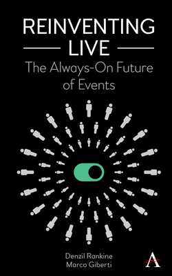 Reinventing Live: The Always-On Future of Events Cover Image
