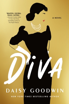 Diva: A Novel By Daisy Goodwin Cover Image