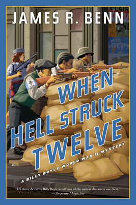 When Hell Struck Twelve (A Billy Boyle WWII Mystery #14) By James R. Benn Cover Image