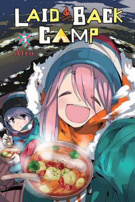 Laid-Back Camp, Vol. 5 By Afro, Amber Tamosaitis (Translated by), Dayeun kim (Letterer) Cover Image