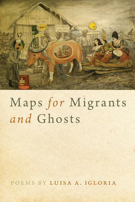 Maps for Migrants and Ghosts (Crab Orchard Series in Poetry) Cover Image