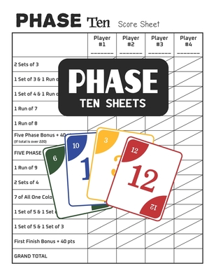 Phase Ten Sheets: Phase 10 Score Sheets for Card Games Cover Image
