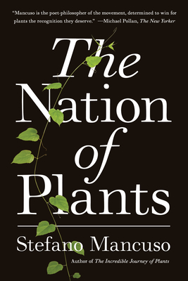 The Nation of Plants By Stefano Mancuso, Gregory Conti (Translated by) Cover Image