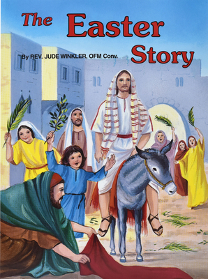 The Easter Story (St. Joseph Picture Books #492) By Jude Winkler Cover Image