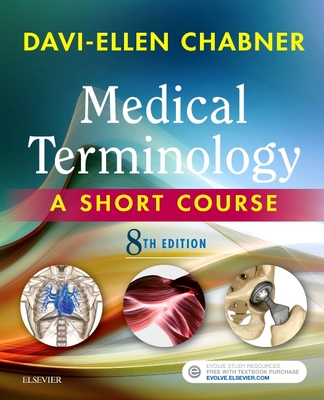 Medical Terminology: A Short Course By Davi-Ellen Chabner Cover Image