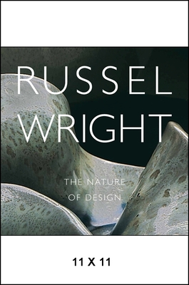 Russel Wright: The Nature of Design (Samuel Dorsky Museum of Art) Cover Image