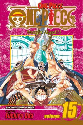One Piece, Vol. 15 By Eiichiro Oda Cover Image