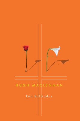 Two Solitudes By Hugh MacLennan Cover Image