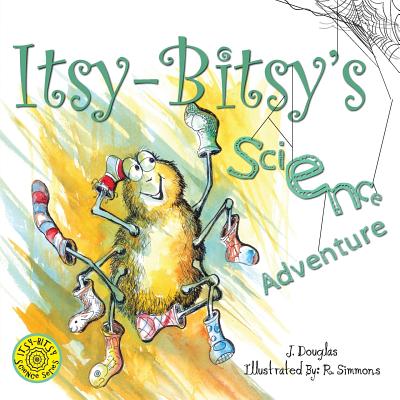 Itsy-Bitsy's Science Adventure (Itsy-Bitsy Science)