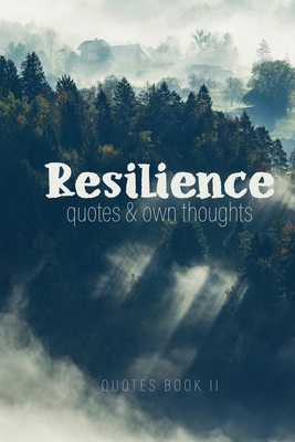 resilient quotes