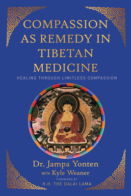 Cover for Compassion as Remedy in Tibetan Medicine