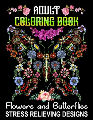Color By Number Adult Coloring Book Stress Free Coloring: Stress Relieving  Designs Animals, Flowers, Gardens, Landscapes, Butterflies And Birds (Adult  (Large Print / Paperback)