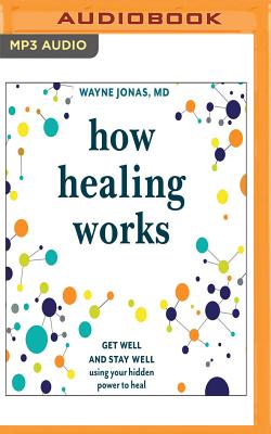 Cover for How Healing Works