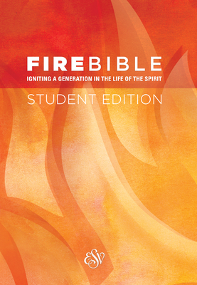 Fire Bible-ESV-Student By Hendrickson Publishers (Created by) Cover Image