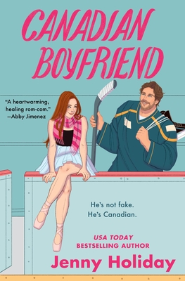 Canadian Boyfriend By Jenny Holiday Cover Image