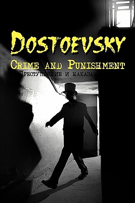 Russian Classics in Russian and English: Crime and Punishment by Fyodor Dostoevsky (Dual-Language Book) Cover Image