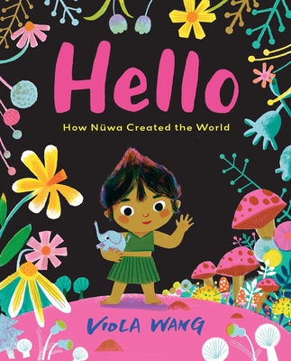 Hello: How Nüwa Created the World
