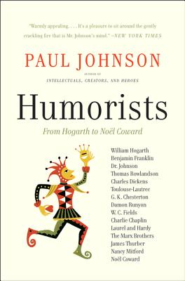 Humorists: From Hogarth to Noel Coward cover