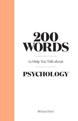 Cover for 200 Words to Help You Talk About Psychology