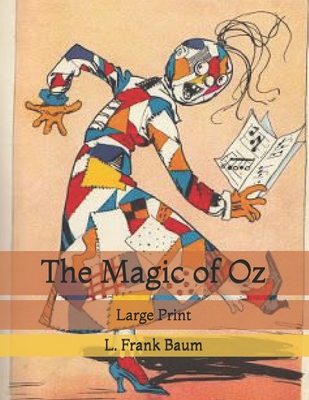The Magic of Oz