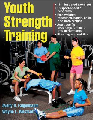 Youth Strength Training: Programs for Health, Fitness, and Sport Cover Image