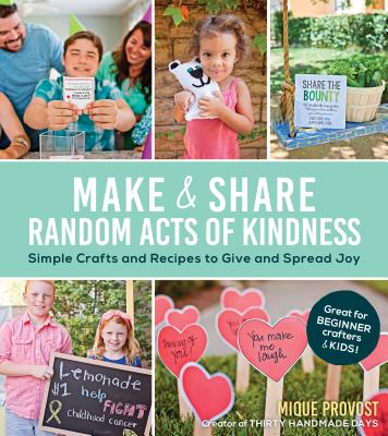 Cover for Make & Share Random Acts of Kindness