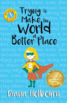 Trying to Make the World a Better Place: Becky Passes on advice on bullying, mental health problems, psychic frauds and more Cover Image