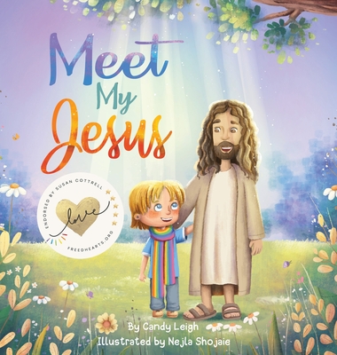 Meet My Jesus (Hardcover) | Boulder Book Store