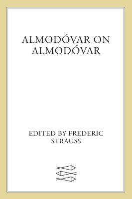 Almodóvar on Almodóvar: Revised Edition Cover Image