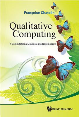 Qualitative Computing: A Computational Journey Into Nonlinearity Cover Image