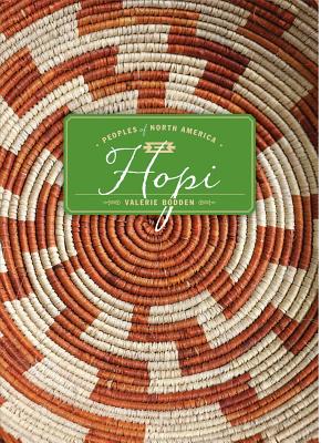 Hopi (Peoples of North America) By Valerie Bodden Cover Image