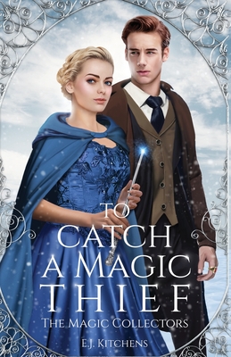 Cover for To Catch a Magic Thief