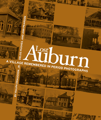Lost Auburn: A Village Remembered in Period Photographs Cover Image