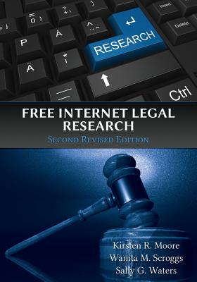 Free Internet Legal Research, Second Revised Edition